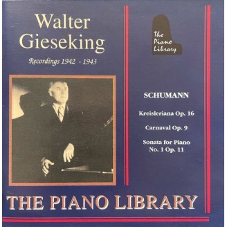 SCHUMANN - Gieseking - Kreisleriana, pour piano op.16..
